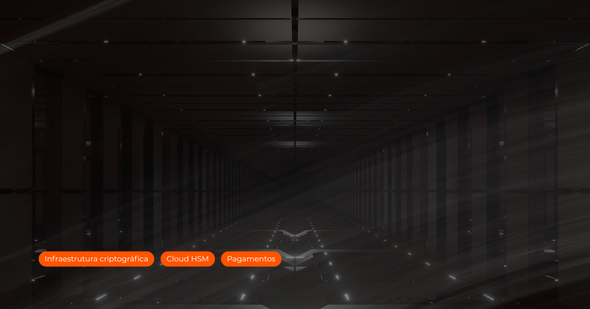 Como escalar a infraestrutura criptográfica de pagamentos com previsibilidade