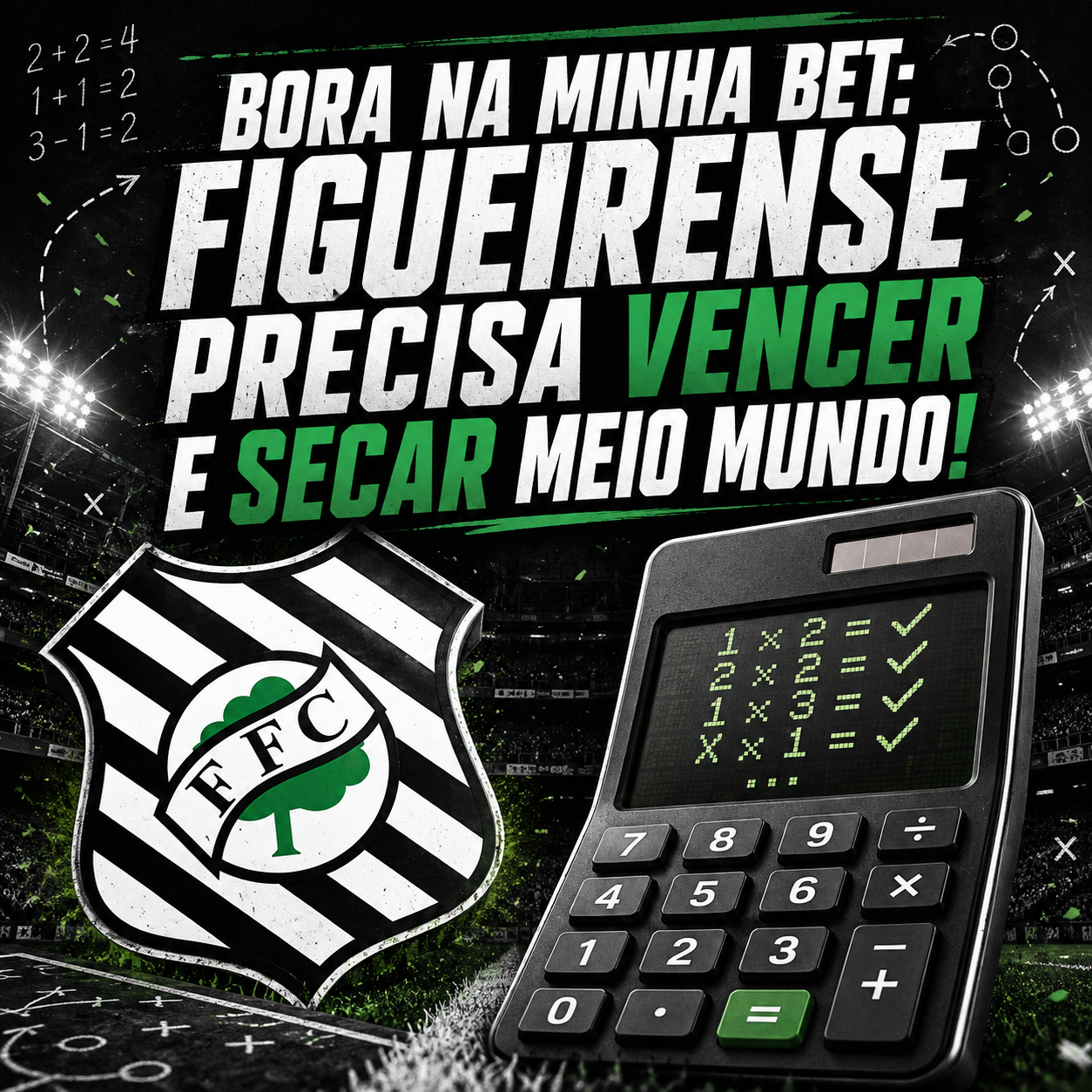 Bora na minha bet: Figueirense precisa vencer e secar meio mundo!