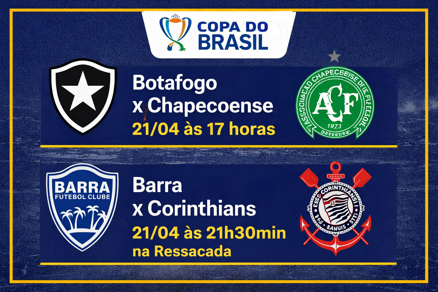 “Dia de Copa do Brasil! Botafogo x Chape, Barra x Corinthians… Santa Catarina em campo!”