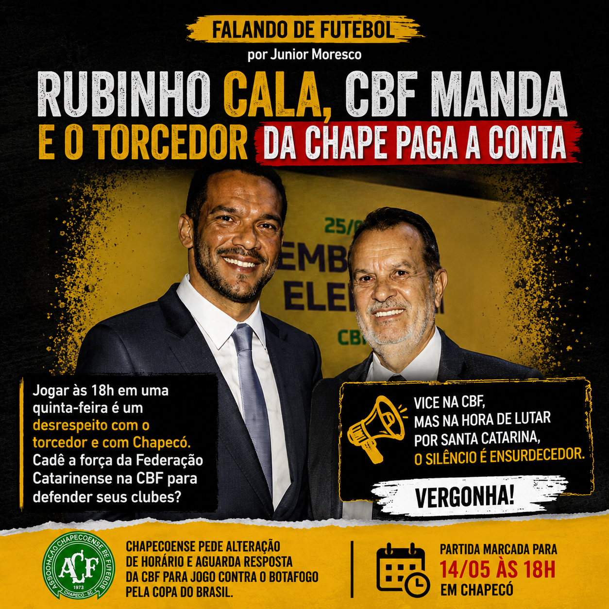 “Rubinho prefere o conforto da CBF enquanto os clubes catarinenses sofrem”