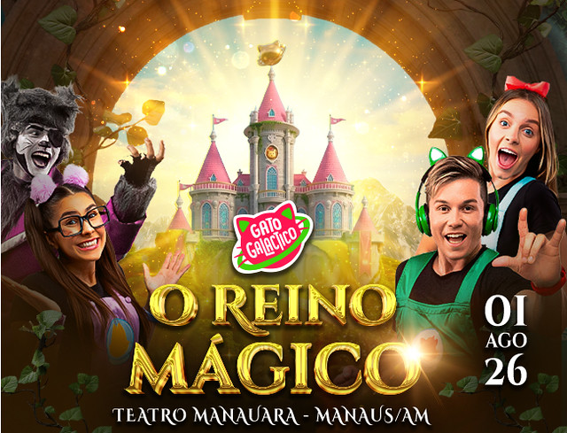 O espetáculo “O Reino Mágico” do Gato Galáctico chega à Manaus no dia 01/08/2026