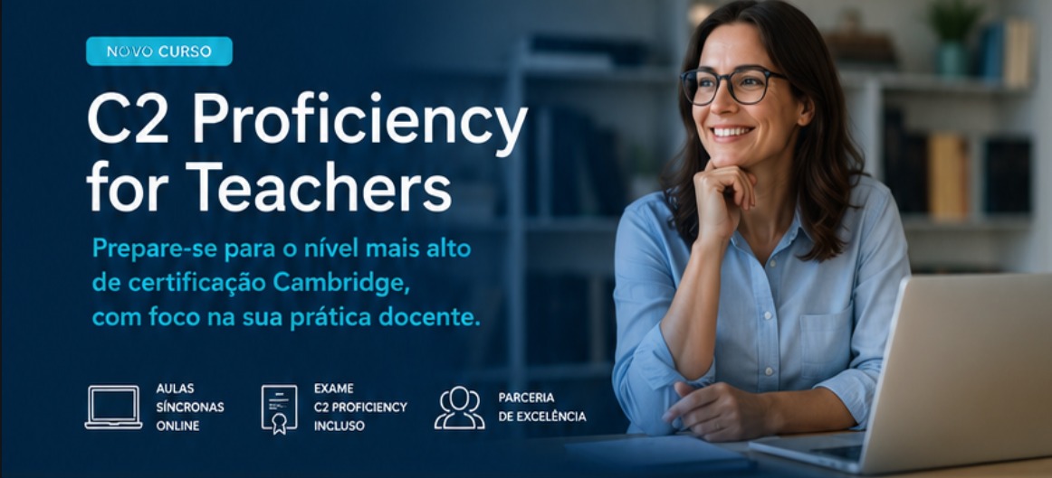 C2 Proficiency for Teachers: preparatório Cambridge para docentes