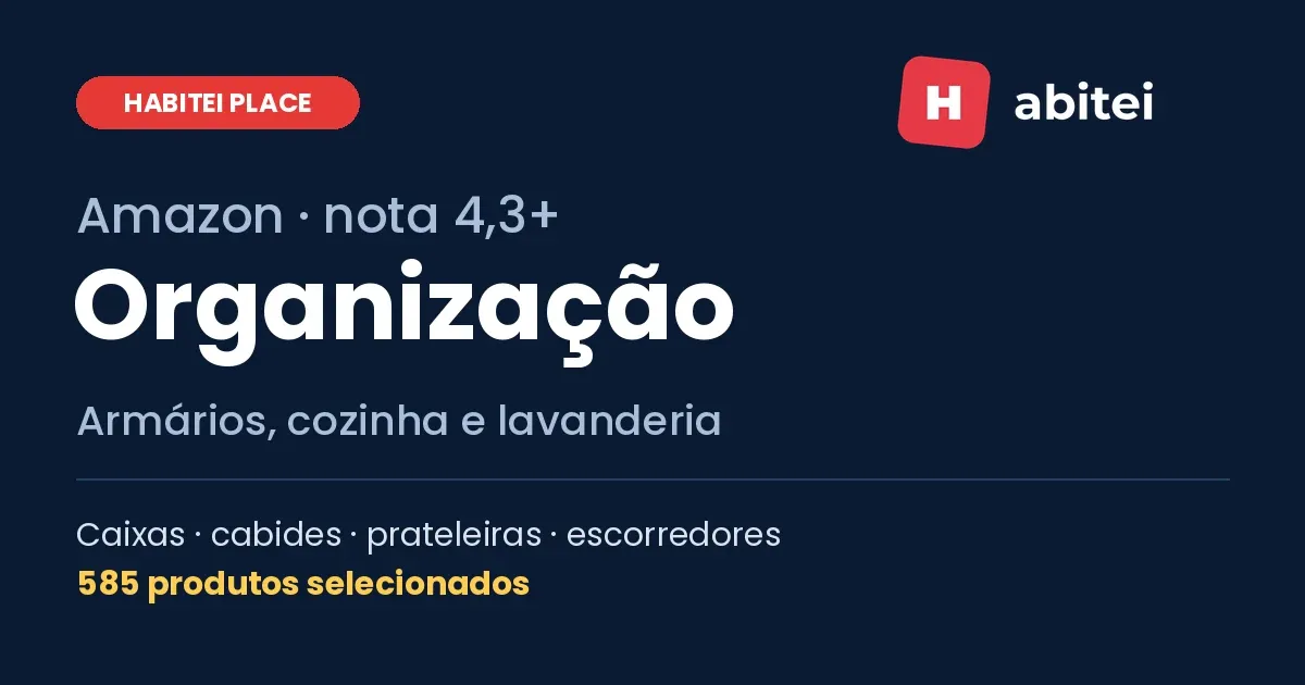 Habitei Place: organização e armazenamento