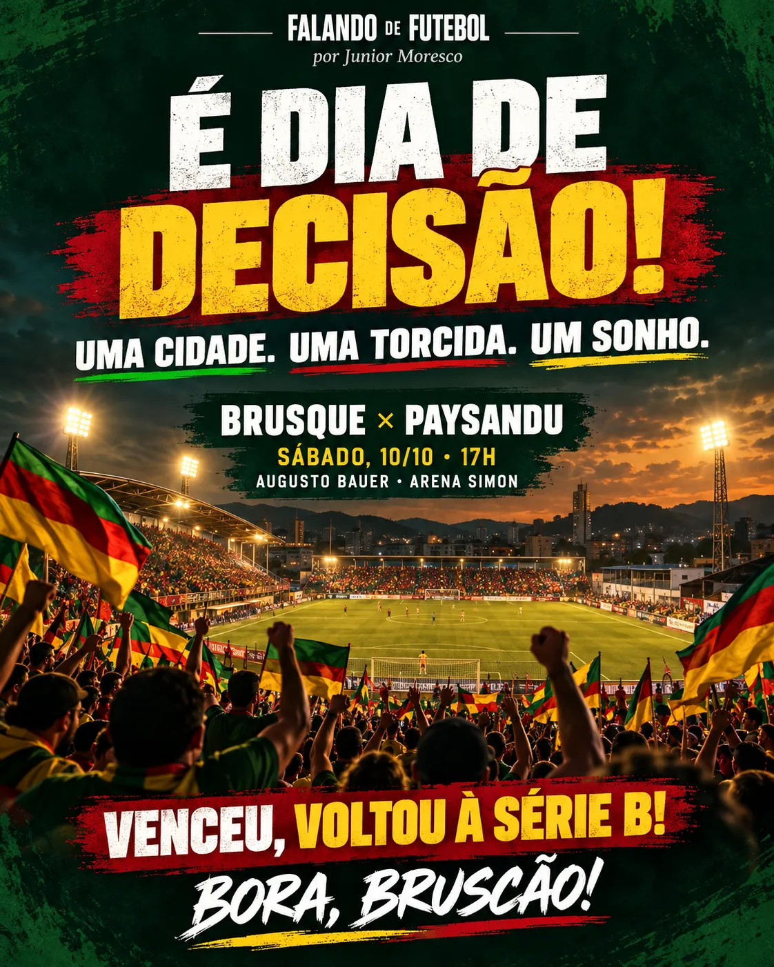Uma cidade, uma torcida e um sonho: é dia de decisão em Brusque